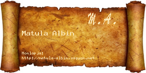 Matula Albin névjegykártya